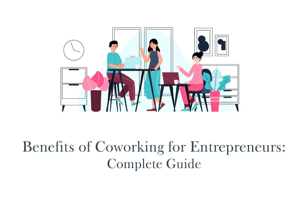 Coworking for Entrepreneurs